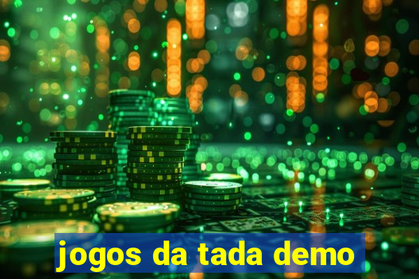 jogos da tada demo