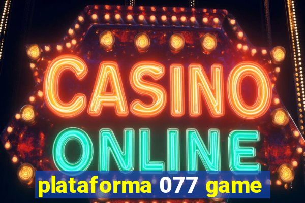 plataforma 077 game