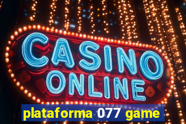 plataforma 077 game