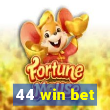 44 win bet