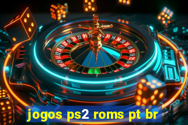 jogos ps2 roms pt br