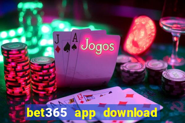 bet365 app download play store