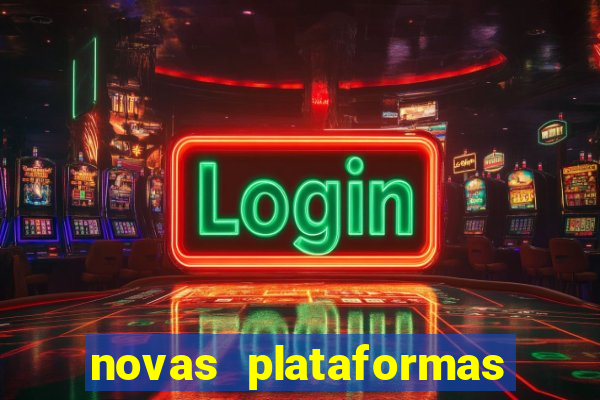 novas plataformas fortune tiger