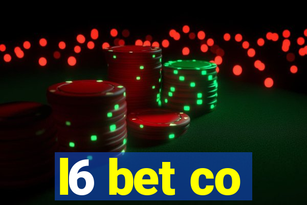 l6 bet co