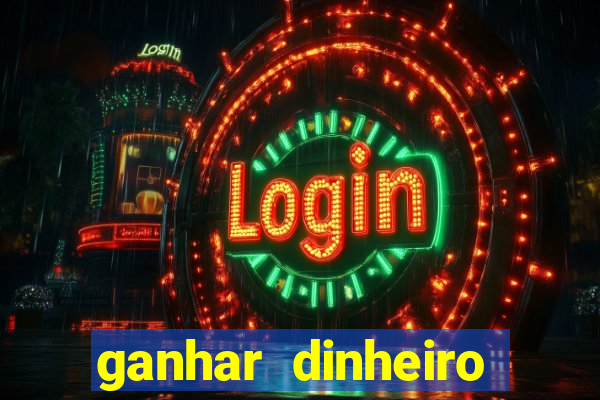 ganhar dinheiro online jogando