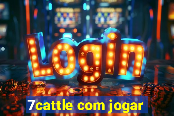 7cattle com jogar