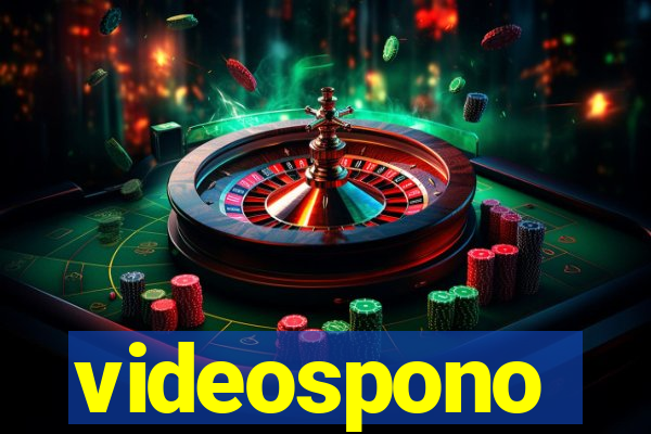 videospono