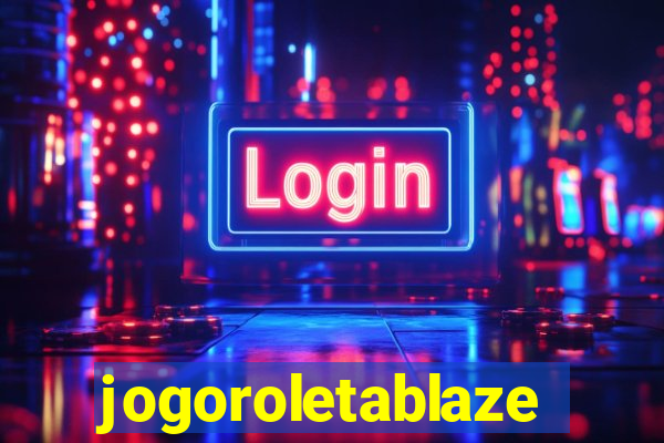 jogoroletablaze