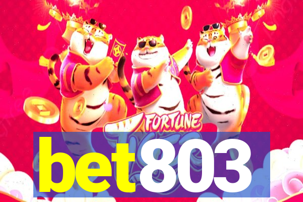 bet803