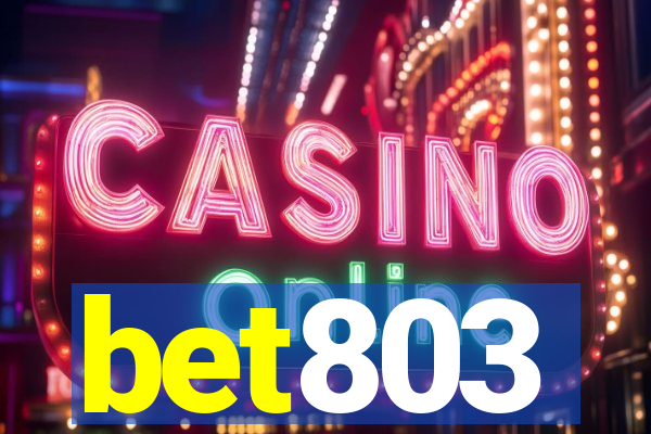 bet803