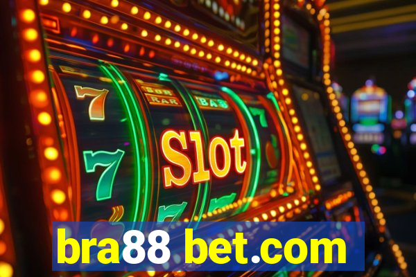 bra88 bet.com