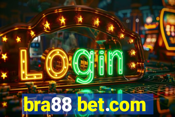 bra88 bet.com