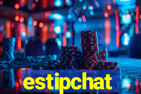 estipchat
