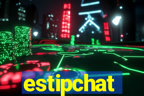 estipchat
