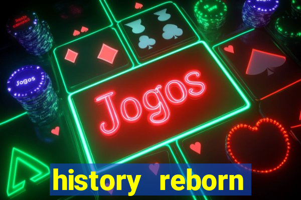 history reborn remover carta