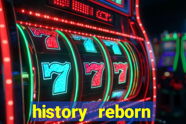 history reborn remover carta