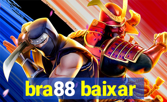 bra88 baixar