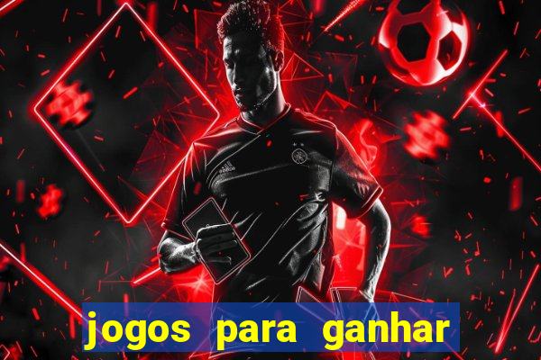 jogos para ganhar dinheiro sem depositar nada
