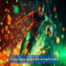 lista iptv esporte atualizada