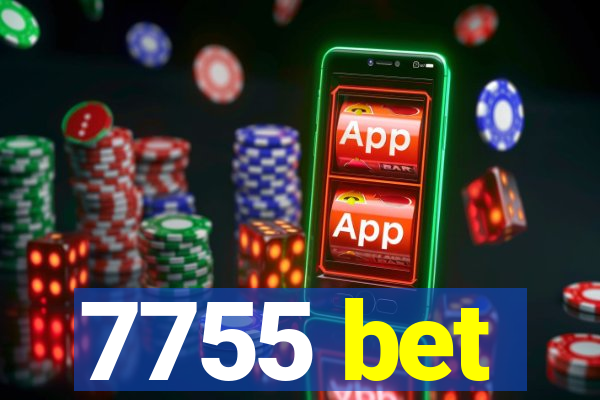 7755 bet