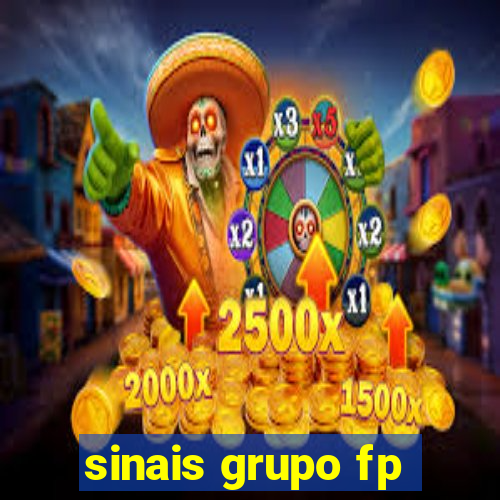 sinais grupo fp