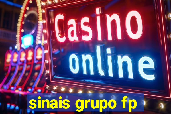sinais grupo fp