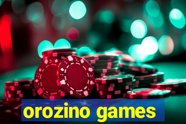 orozino games