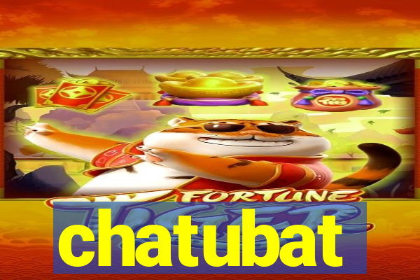 chatubat