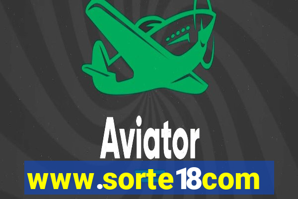 www.sorte18com