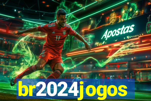 br2024jogos