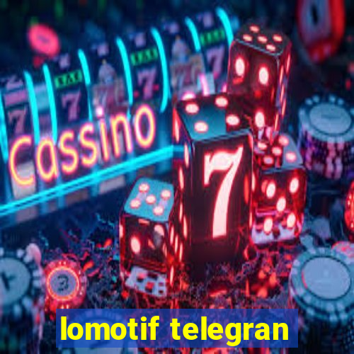 lomotif telegran
