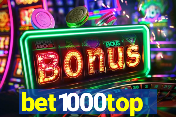 bet1000top