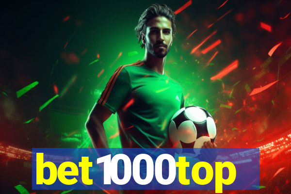 bet1000top