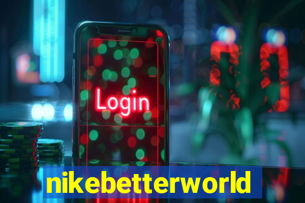 nikebetterworld.com