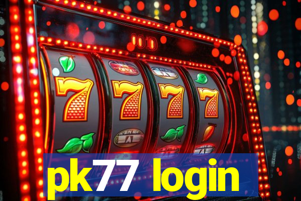 pk77 login