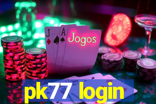 pk77 login