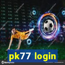 pk77 login