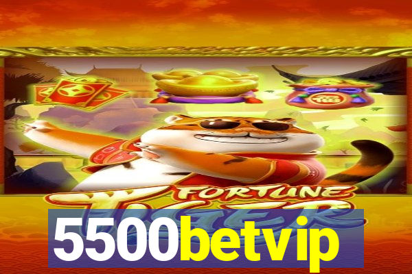 5500betvip