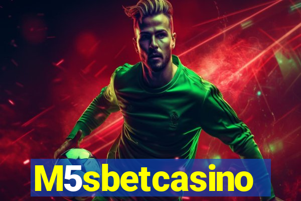 M5sbetcasino