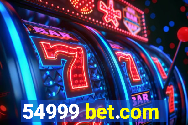 54999 bet.com