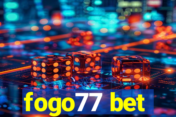 fogo77 bet