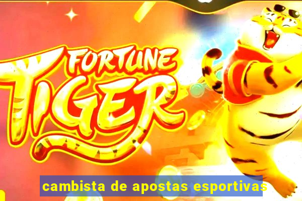 cambista de apostas esportivas