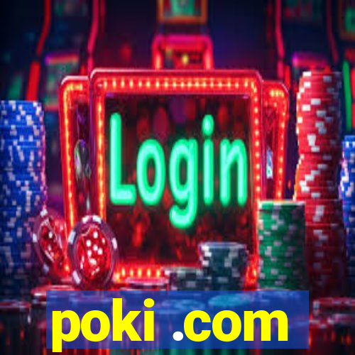poki .com