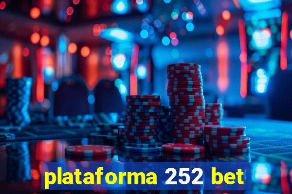 plataforma 252 bet