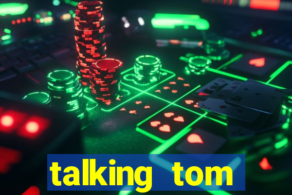 talking tom dinheiro infinito