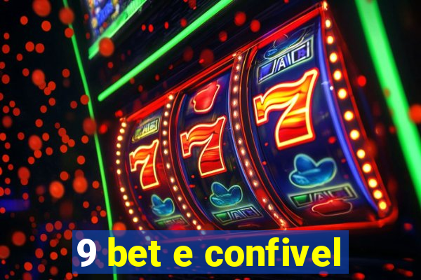 9 bet e confivel