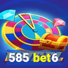 585 bet6