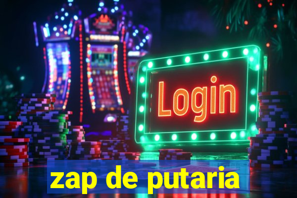 zap de putaria