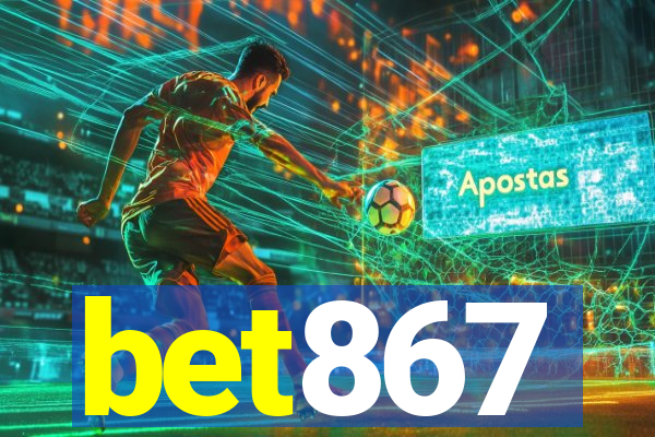 bet867