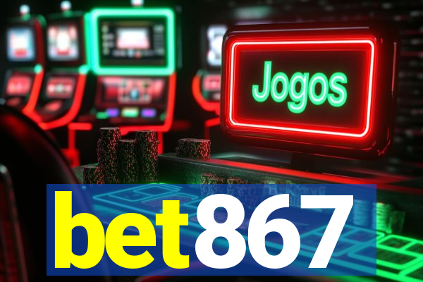 bet867